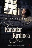 Kanatlar Kirilinca - Yesiltas, Adnan