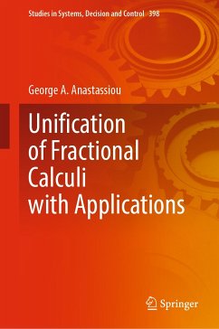 Unification of Fractional Calculi with Applications (eBook, PDF) - Anastassiou, George A.