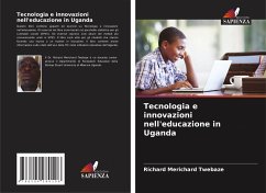 Tecnologia e innovazioni nell'educazione in Uganda - Twebaze, Richard Merichard