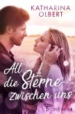 All die Sterne zwischen uns (eBook, ePUB)