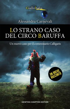 Lo strano caso del circo Baruffa (eBook, ePUB) - Carnevali, Alessandra