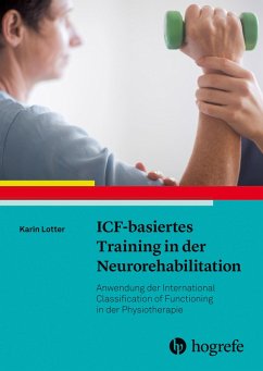 ICF-basiertes Training in der Neurorehabilitation (eBook, PDF) - Lotter, Karin
