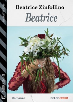 Beatrice (eBook, ePUB) - Zinfollino, Beatrice