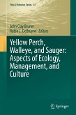 Yellow Perch, Walleye, and Sauger: Aspects of Ecology, Management, and Culture (eBook, PDF)