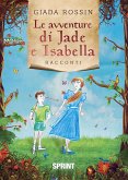 Le avventure di Jade e Isabella (eBook, PDF)