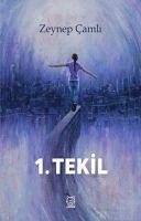 1. Tekil - Camli, Zeynep