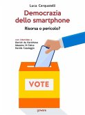 Democrazia dello smartphone. Risorsa o pericolo? (eBook, ePUB)