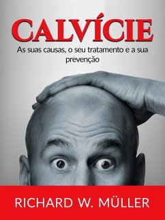 Calvície (Traduzido) (eBook, ePUB) - Richard Müller, W.