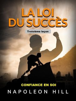 Cover La Loi du Succès - Troisième leçon (Traduit) (eBook, ePUB)