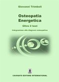 Osteopatia Energetica, oltre il test (eBook, ePUB)
