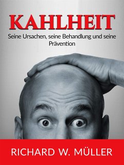 Kahlheit (Übersetzt) (eBook, ePUB) - Richard Müller, W.