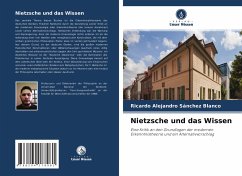 Nietzsche und das Wissen - Sánchez Blanco, Ricardo Alejandro