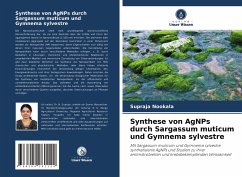 Synthese von AgNPs durch Sargassum muticum und Gymnema sylvestre - Nookala, Supraja