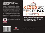 Une brève enquête sur le stockage cloud hybride et ses applications