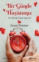 Bir Günde Hayatimiz - Fewery, Jamie