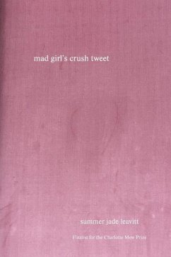 mad girl's crush tweet - Leavitt, Summer Jade