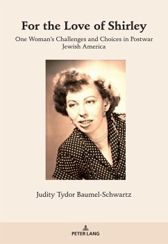 For the Love of Shirley (eBook, ePUB) - Judith Tydor Baumel-Schwartz, Baumel-Schwartz