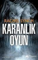 Karanlik Oyun - Lynch, Rachel