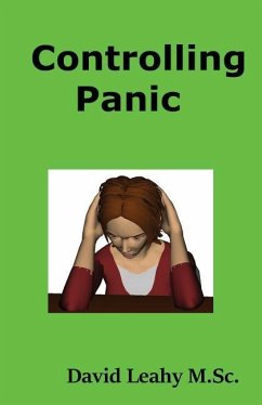 Controlling Panic - Leahy M. Sc, David