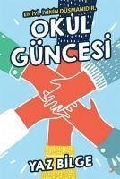 Okul Güncesi - Bilge, Yaz