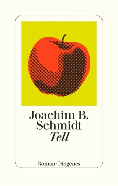 Tell (eBook, ePUB) - Schmidt, Joachim B.
