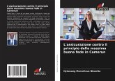 L'assicurazione contro il principio della massima buona fede in Camerun