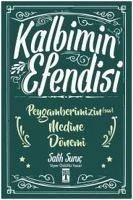 Kalbimin Efendisi - Peygamberimizin Medine Dönemi - Suruc, Salih