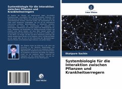 Systembiologie für die Interaktion zwischen Pflanzen und Krankheitserregern - Sachin, Ekatpure