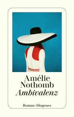 Ambivalenz (eBook, ePUB) - Nothomb, Amélie