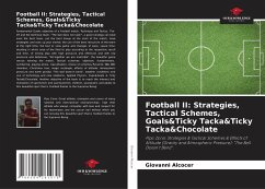 Football II: Strategies, Tactical Schemes, Goals&Ticky Tacka&Ticky Tacka&Chocolate - Alcocer, Giovanni