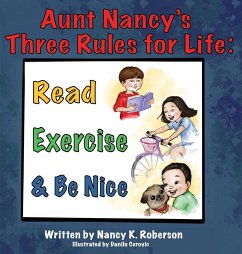 Aunt Nancy's Three Rules for Life - Roberson, Nancy K.