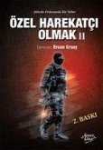 Özel Harekatci Olmak 2