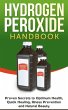 Hydrogen Peroxide Handbook: Proven... - Bild 1