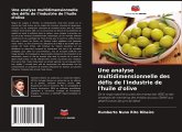 Une analyse multidimensionnelle des défis de l'industrie de l'huile d'olive