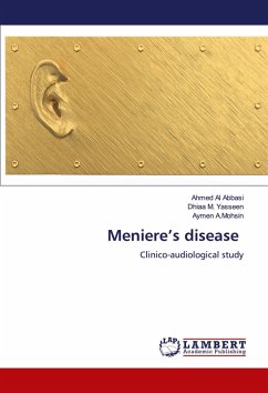 Meniere¿s disease - Al Abbasi, Ahmed;M. Yasseen, Dhiaa;A.Mohsin, Aymen