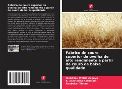 Fabrico de couro superior de ovelha de alto rendimento a partir de couro de baixa qualidade - Wolde Zegeye, Wondimu;Rathinam, R. Aravindan;Yimam, Abubeker