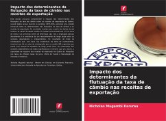 Impacto dos determinantes da flutuação da taxa de câmbio nas receitas de exportação - Mugambi Karuraa, Nicholas