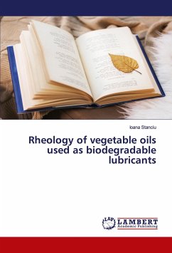 Rheology of vegetable oils used as biodegradable lubricants - Stanciu, Ioana