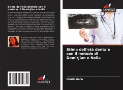 Stima dell'età dentale con il metodo di Demirjian e Nolla - Sinha, Shruti