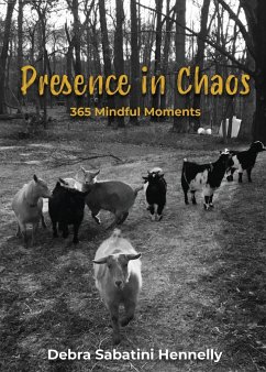 Presence in Chaos - Hennelly, Debra Sabatini; Tbd