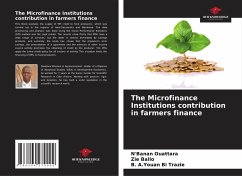 The Microfinance Institutions contribution in farmers finance - Ouattara, N'banan;Ballo, Zie;Trazie, B. A.Youan Bi