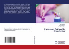 Instrument Retrieval In Endodontics - Goel, Munish;Sharma, Neeraj;Sapahiya, Shritika
