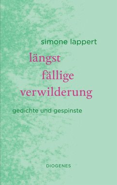 längst fällige verwilderung (eBook, ePUB) - Lappert, Simone