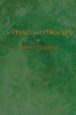 On Physics and Philosophy (eBook, ePUB)
