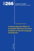 Understanding the Effects of Immediate Electronic Corrective Feedback on Second Language Development (eBook, ePUB)