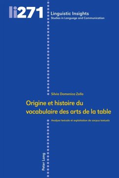 Origine et histoire du vocabulaire des arts de la table (eBook, ePUB) - Silvia Domenica Zollo, Zollo