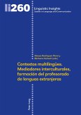 Contextos multilinguees. Mediadores interculturales, formacion del profesorado de lenguas extranjeras (eBook, ePUB)