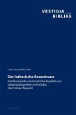 Der lutherische Rosenkranz (eBook, ePUB)