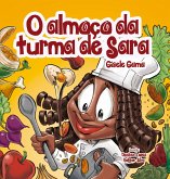 O almoço da turma de Sara (eBook, ePUB) O almoço da turma de Sara (eBook, ePUB)
