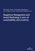 Happiness Management and Social Marketing: A wave of sustainability and creativity (eBook, ePUB)